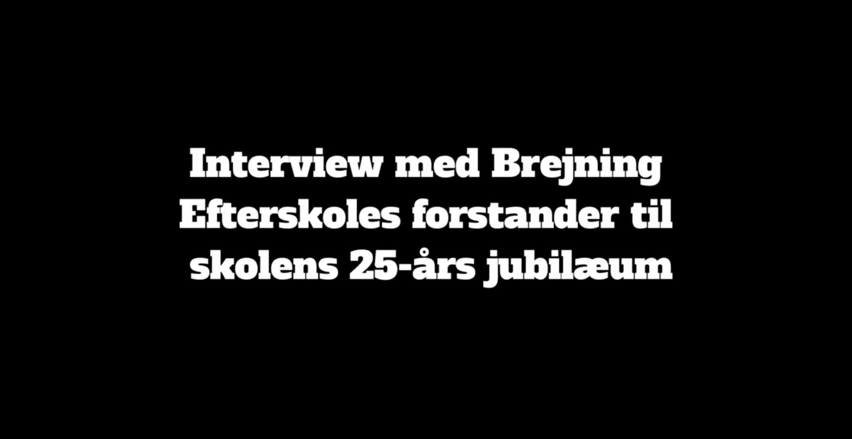 Interview med Brejning Efterskoles forstander til skolens jubilæum